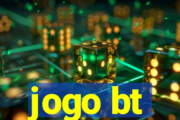 jogo bt